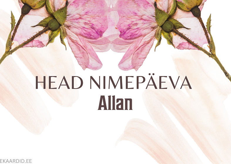 Head nimepäeva, Allan!