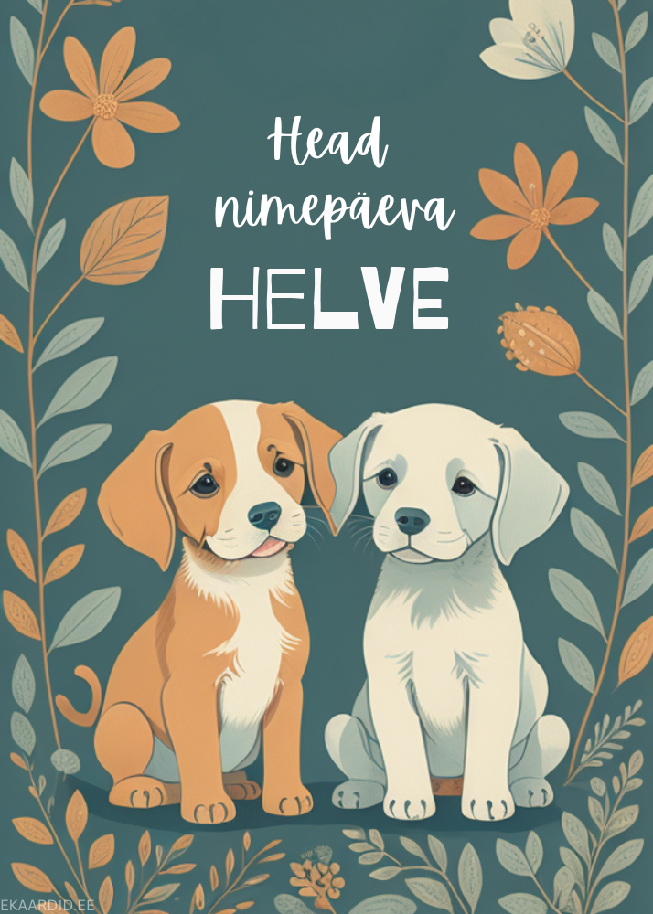 Head nimepäeva, Helve!