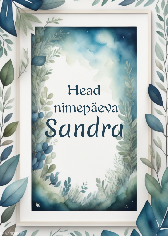 Head nimepäeva, Sandra!