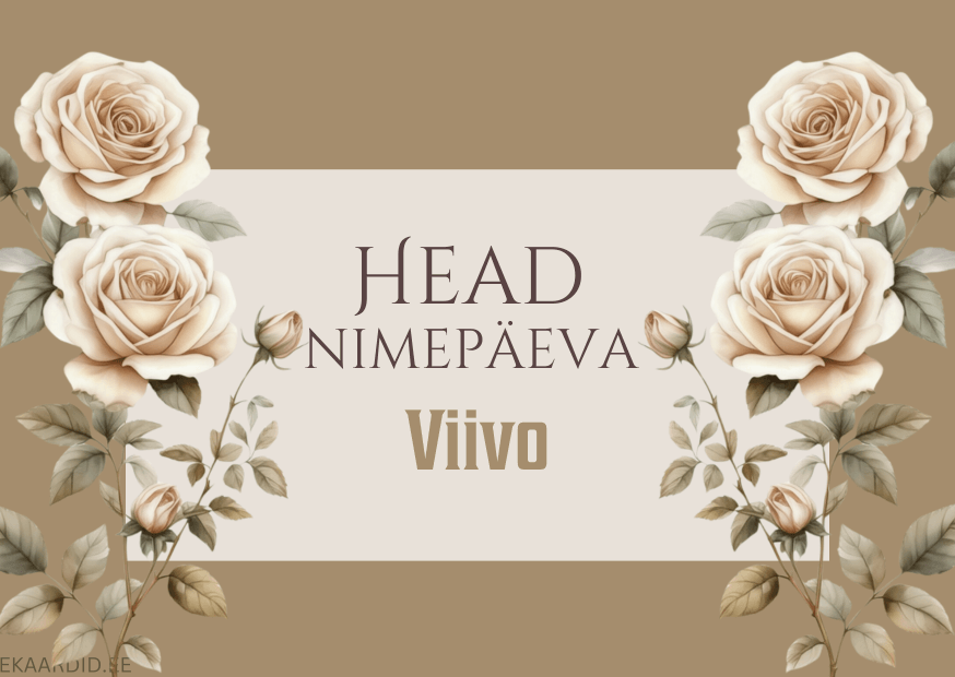 Head nimepäeva, Viivo!