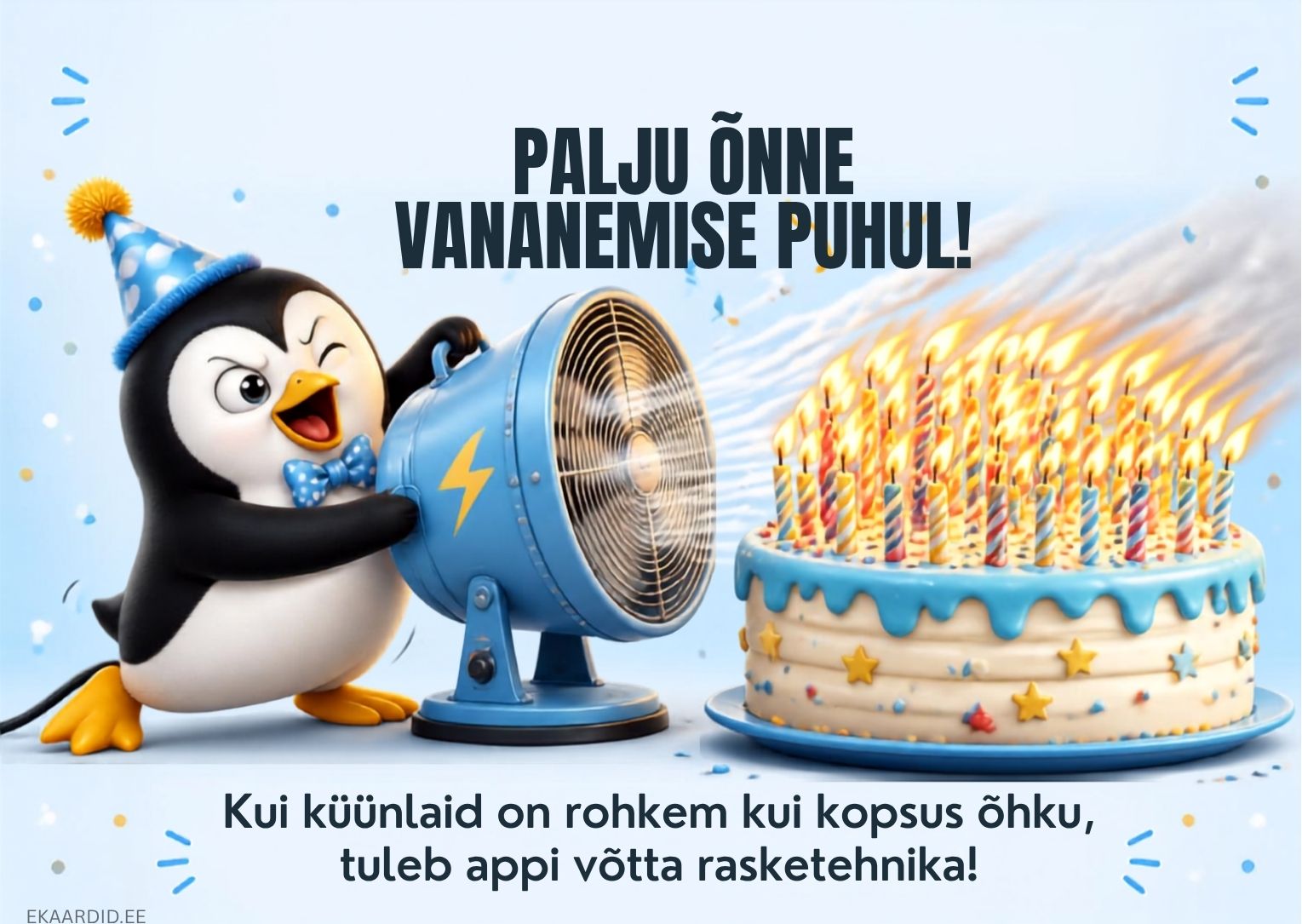 Humoorikas sünnipäevakaart pingviini ja ventilaatoriga