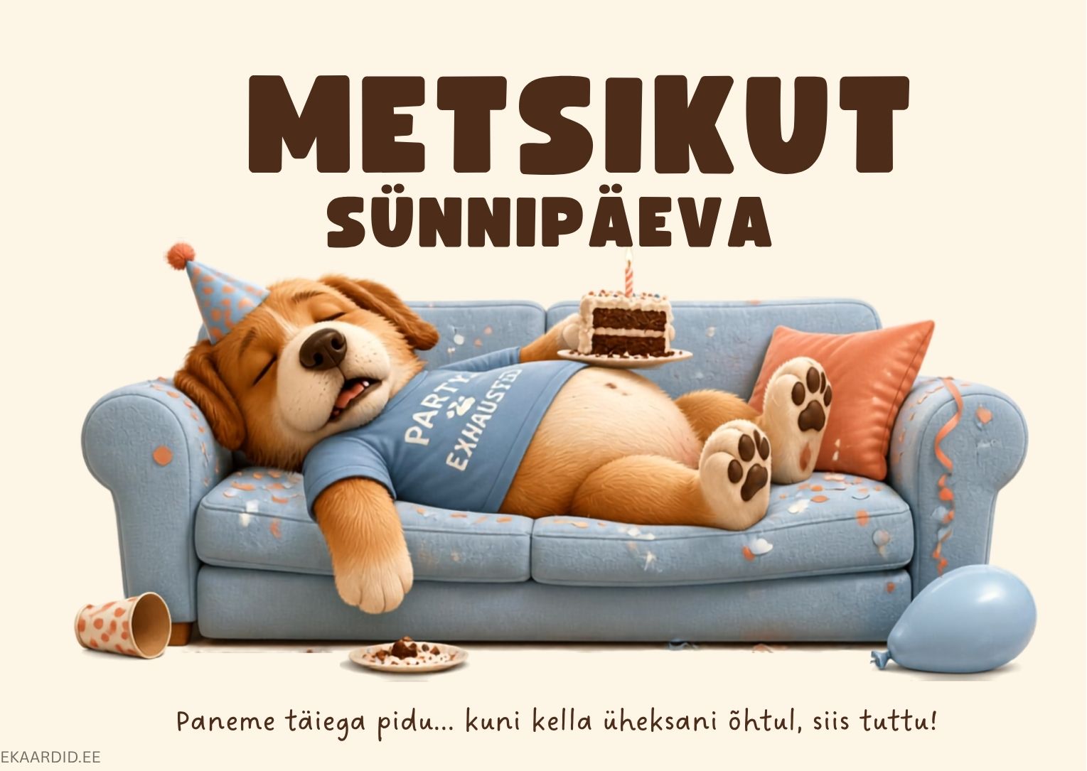 Humoorikas sünnipäevakaart väsinud kutsikaga