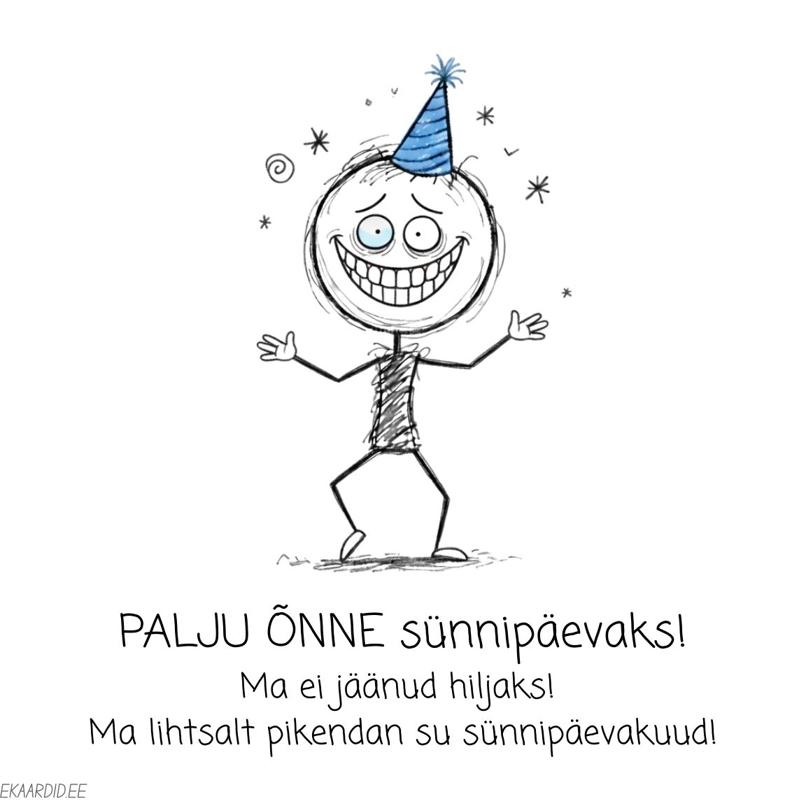 Kriipsujuku sünnipäevakaart hilinenud õnnesooviga