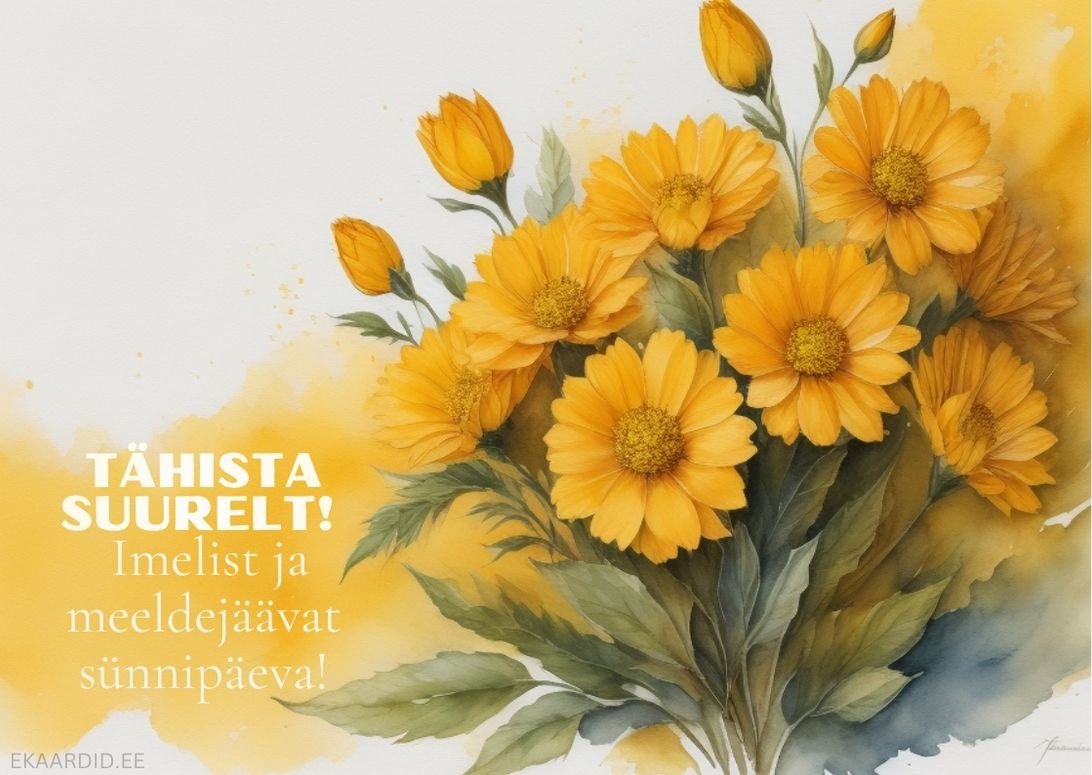 Kollaste saialilledega sünnipäevakaart