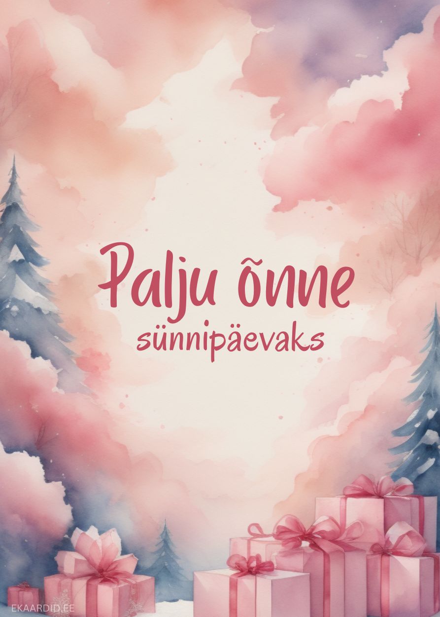 Sünnipäevakaart kingituste ja kuuskedega