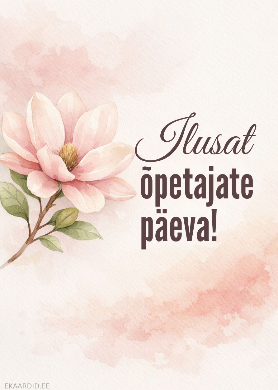 Akvarellstiilis magnooliaõiega õpetajate päeva kaart
