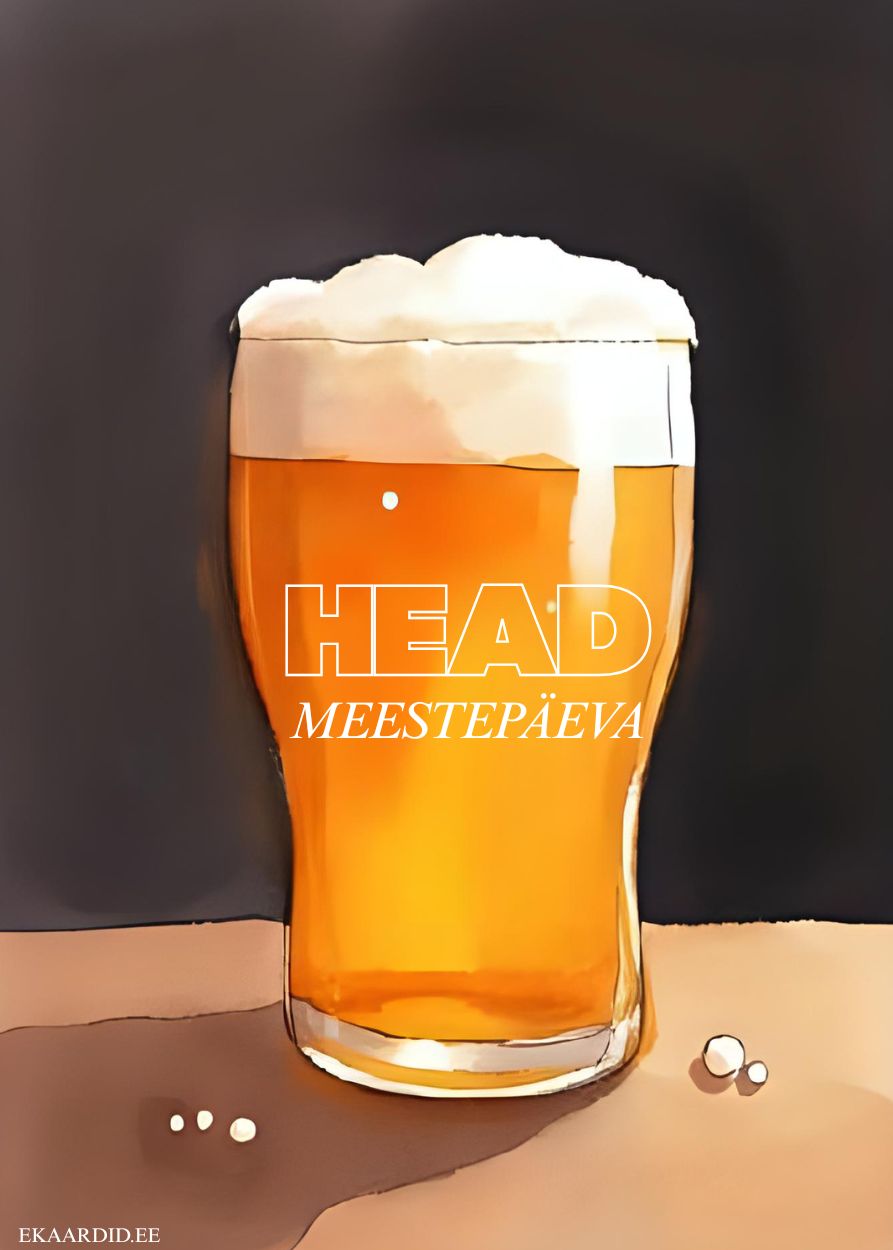 Õlleklaasiga head meestepäeva kaart